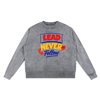 Lead Never Follow Mineral Wash Oversized Sweater