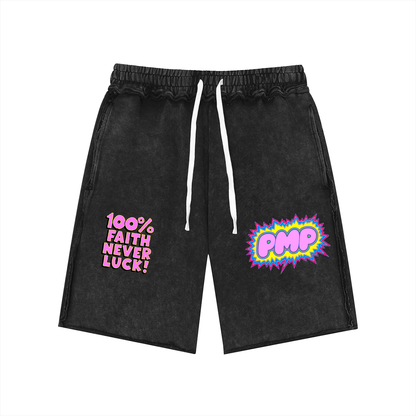 PMP Faith Never Luck Unisex Mineral Wash Raw Edge Shorts