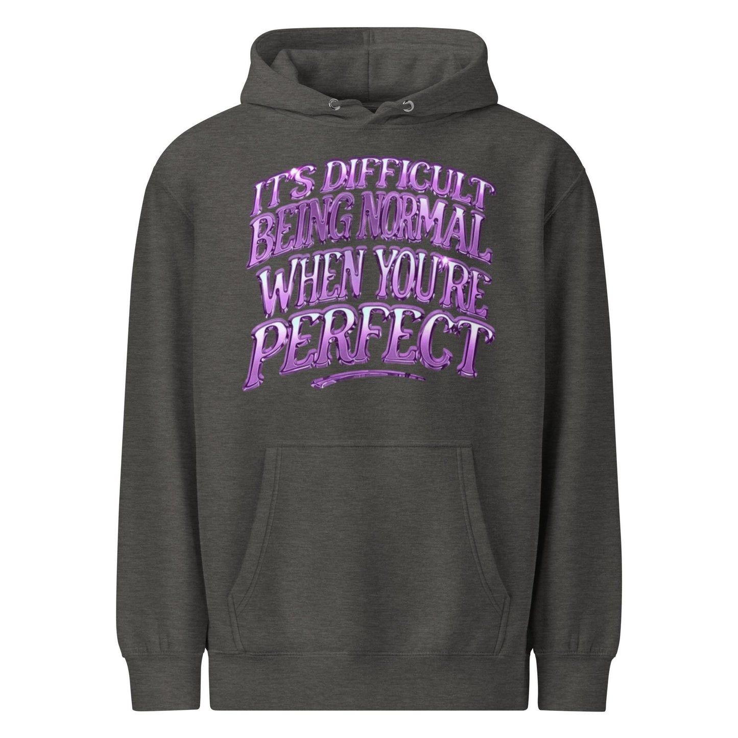 Its Difficult Being Normal Hoodie