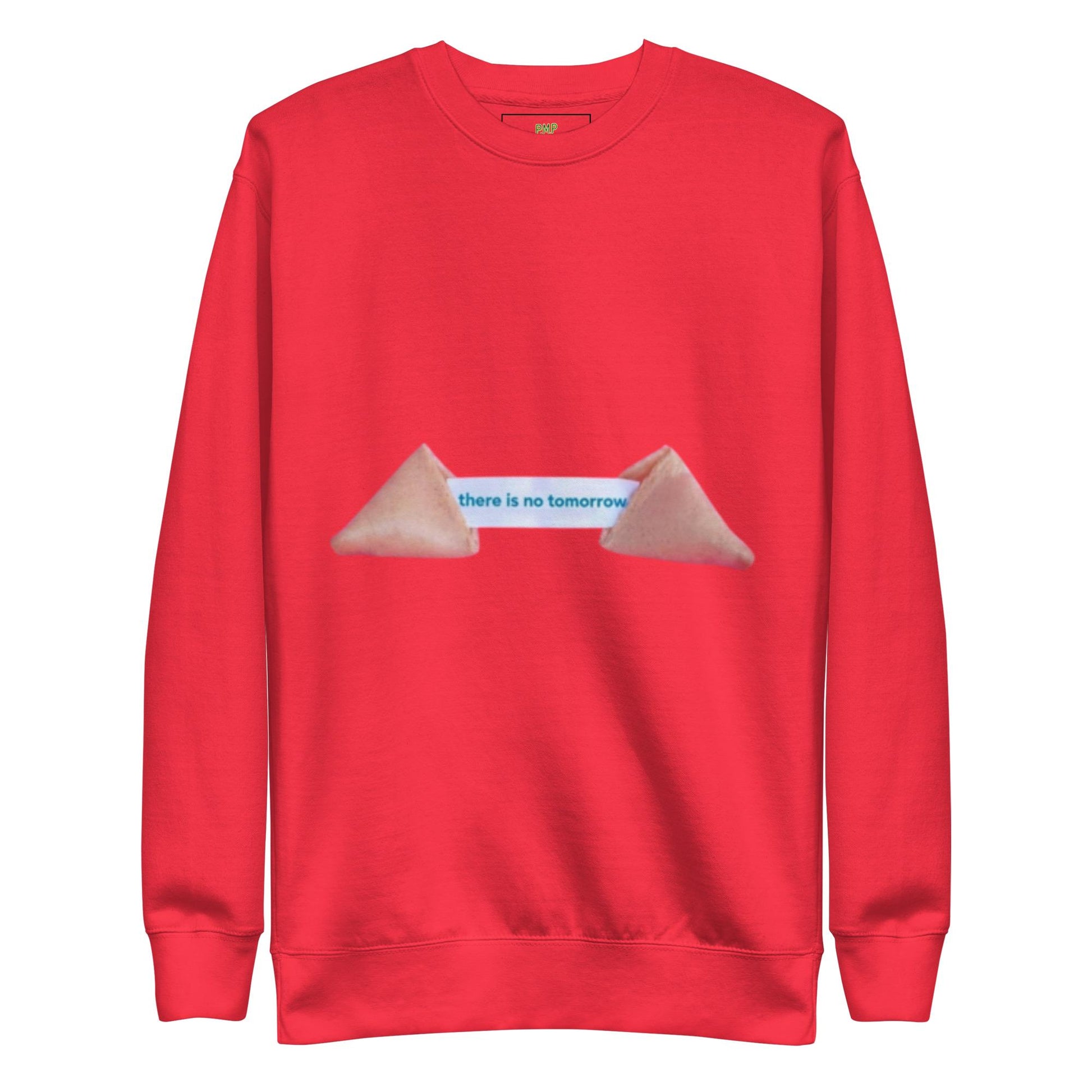 There is No Tomorrow Fortune Cookie