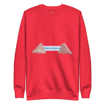 There is No Tomorrow Fortune Cookie