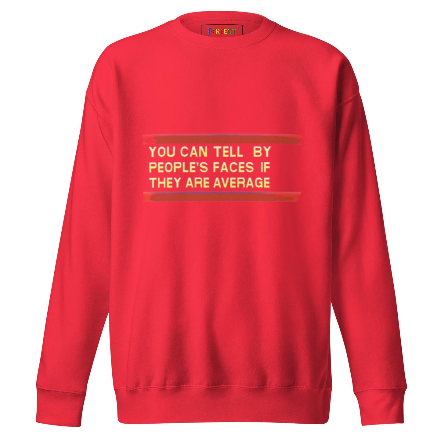You Can Tell Sweatshirt