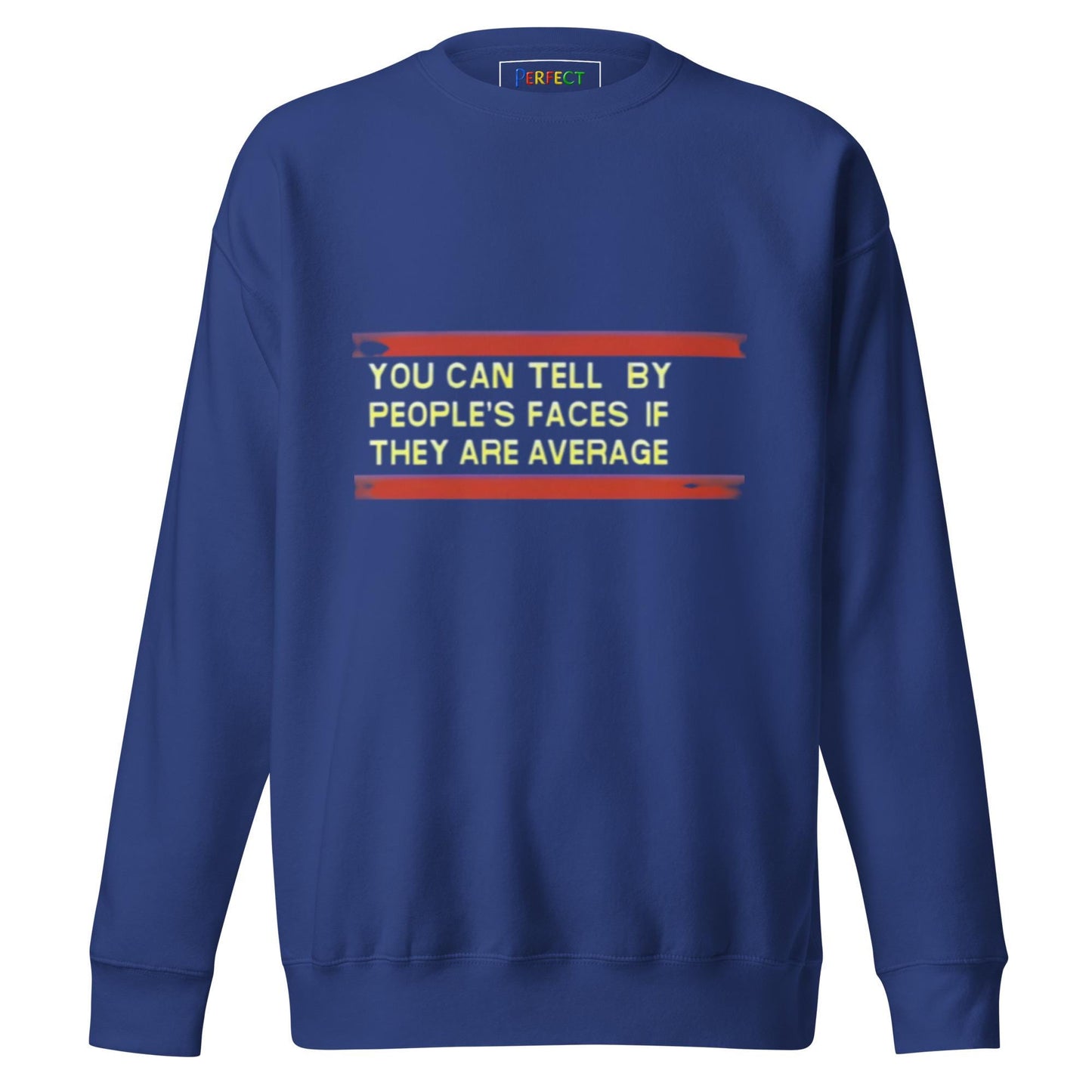 You Can Tell Sweatshirt