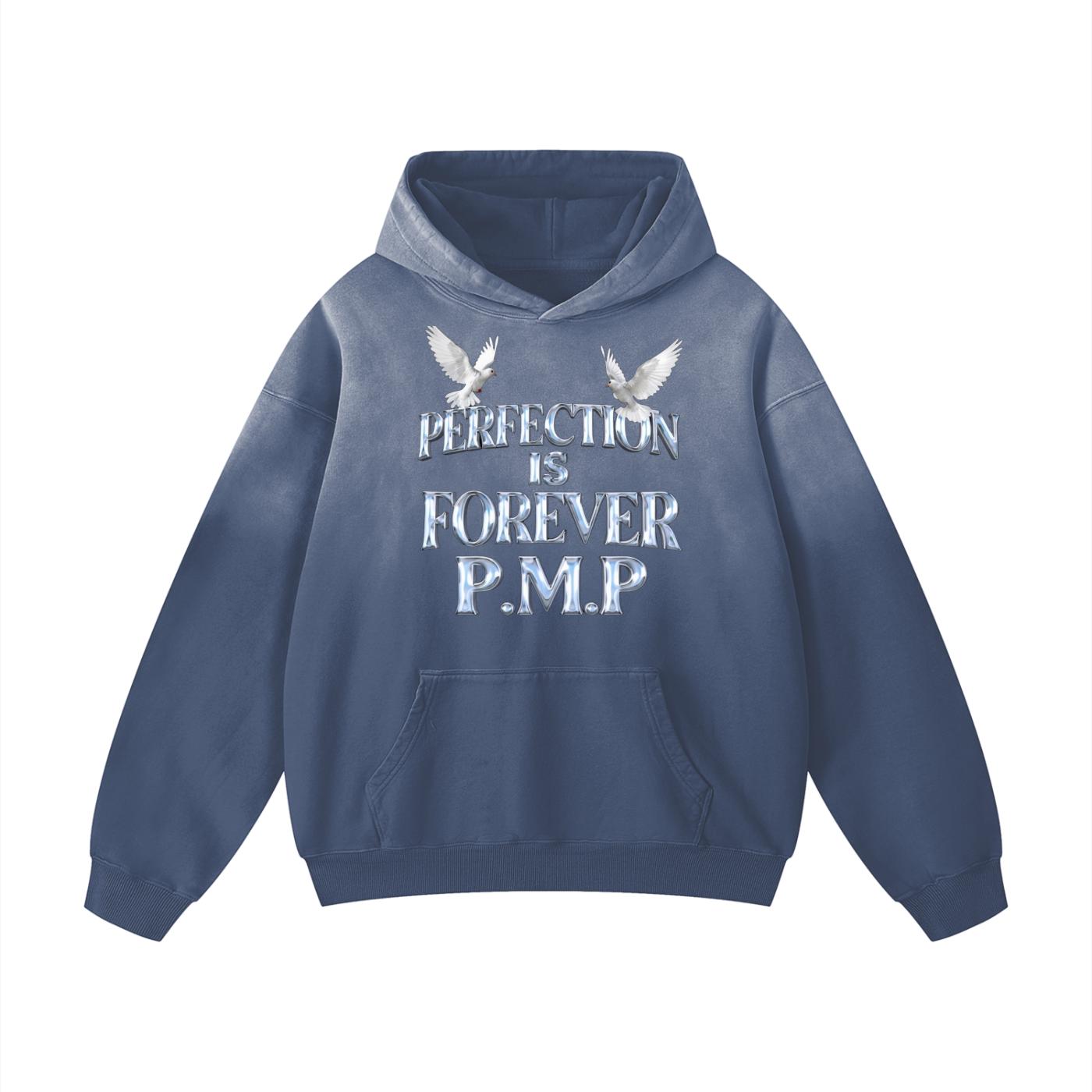 PMP Perfection Is Forever Unisex Hoodie