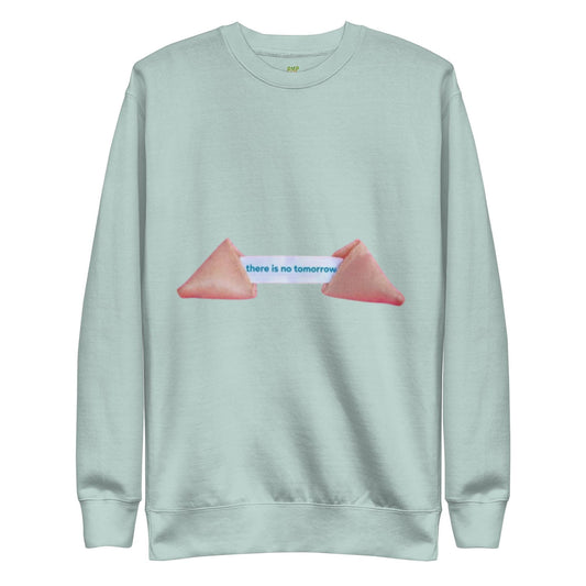 There is No Tomorrow Fortune Cookie