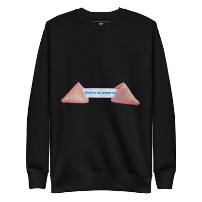 There is No Tomorrow Fortune Cookie