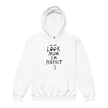 Look MOM I'M Perfect Kids Hoodie