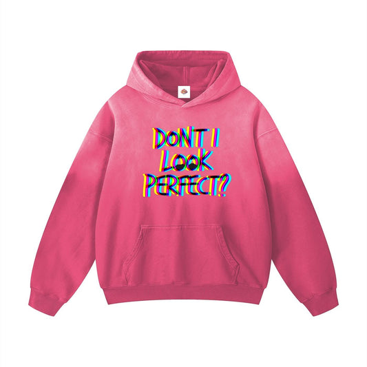 Don’t I Look ? Oversized Sunfade Hoodie - Heavyweight Cotton Blend