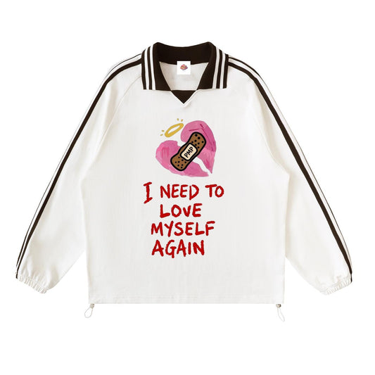 I Need To Love Myself Again -Contrast Striped Lapel Collar Sweatshirt-